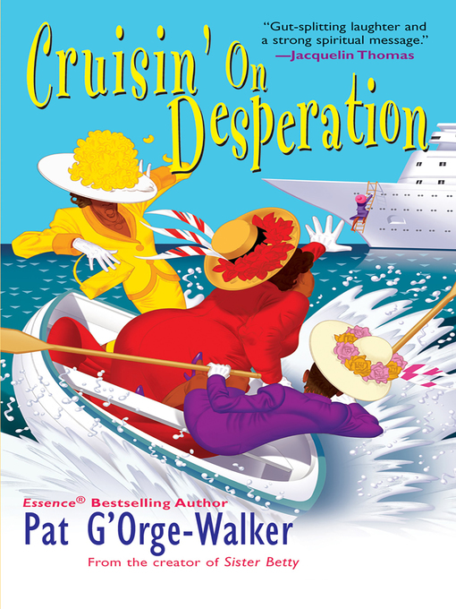 Title details for Cruisin On Desperation by Pat G'Orge-Walker - Available